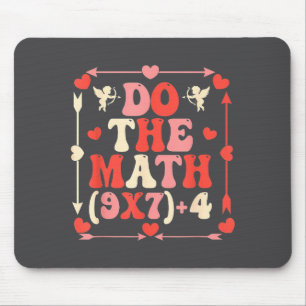 Do The Math Equation Valentine's Day Math Teacher  Mouse Pad