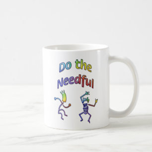 Do The Needful  #3 Coffee Mug