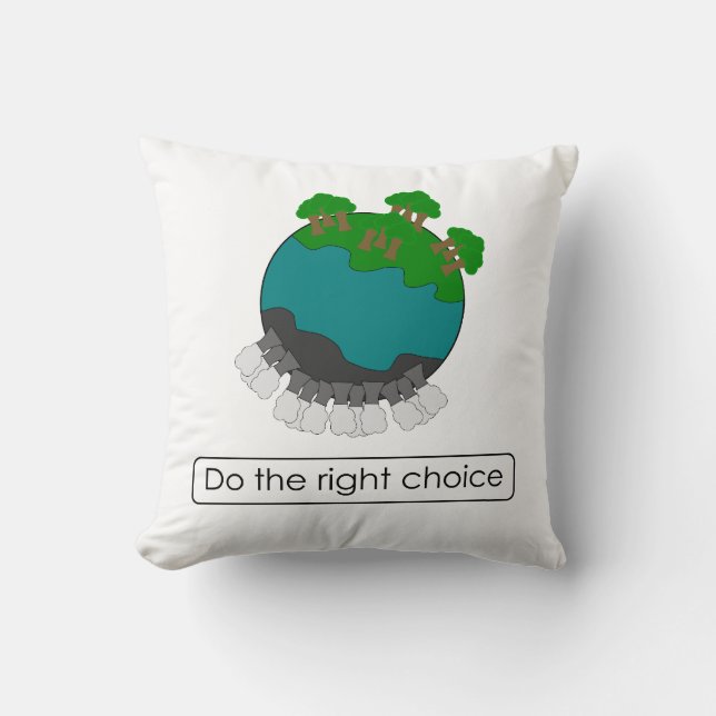Do the right choice Pillow (Front)
