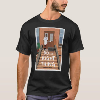 Do the Right Thing  A Spike Lee Joint movie   2171 T-Shirt