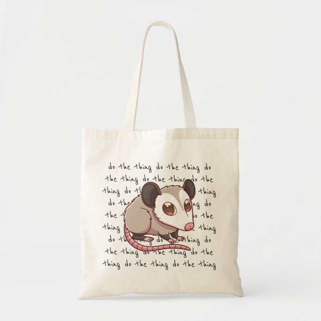 Do the Thing Motivated Opossum Tote Bag (Front)
