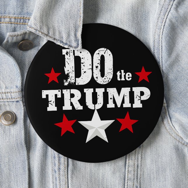 Do the Trump 6 Inch Round Button (In Situ)