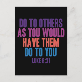 Do to Others as You Would Have Them do to You Postcard