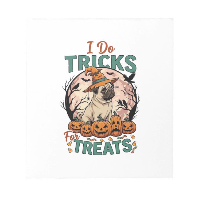 Do Tricks Treats Halloween Pug Witch Hat Pumpkins_ Notepad (Front)