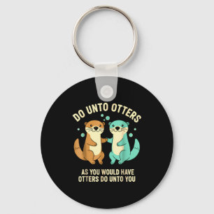 Do Unto Otters Playful Otter Pun Girls Kids Birthd Keychain