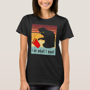 Do What I Wa Nt Vintage Bl Ack Cat Red C Up  My C  T-Shirt