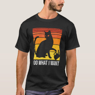 Do What I Want Moody Cat T-Shirt