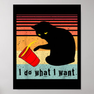 Do What I Want Vintage Black Cat Red Cup Funny My  Poster