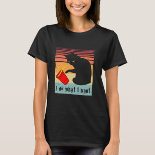 Do What I Want Vintage Black Cat Red Cup Funny My  T-Shirt