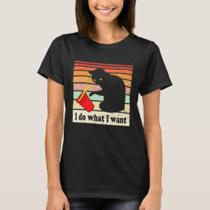 Do What I Want Vintage Black Cat Red Cup  My Cat T-Shirt