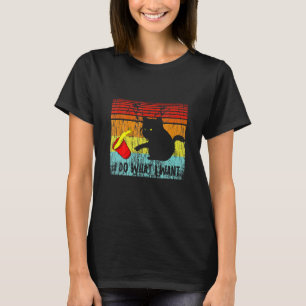 Do What I Want Vintage Black Cat Red Cup My Cat T-Shirt