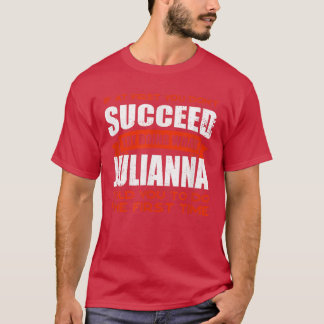 Do What Julianna Told You to Do Friends Name Buddy T-Shirt
