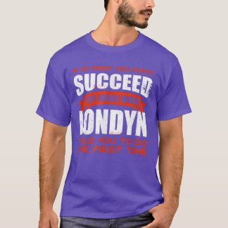 Do What Londyn Told You to Do Friends Name Buddy N T-Shirt