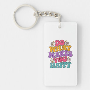 Do What Makes You Happy – Colourful Retro Positive Keychain