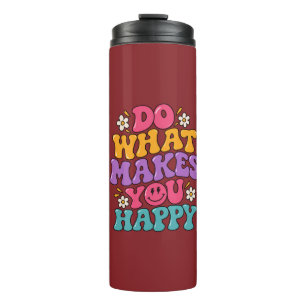 Do What Makes You Happy – Colourful Retro Positive Thermal Tumbler