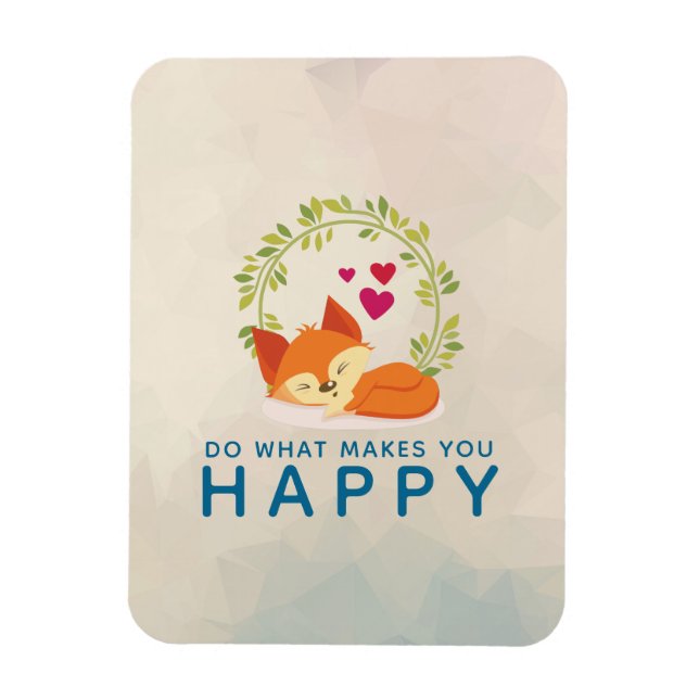 Do What Makes You Happy Sleeping Fox with Hearts Magnet (Vertical)