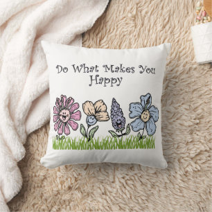 Do What Makes You Happy Throw Pillow
