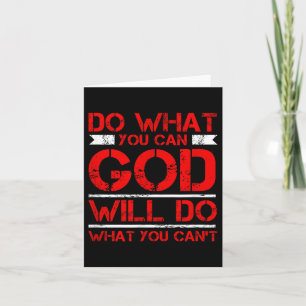 Do What You Can God Will Do What You Can't Card