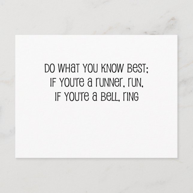 "Do what you know best" quote Postcard (Front)