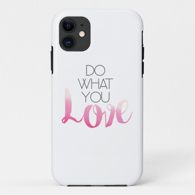 Do What You Love 2 Case-Mate iPhone Case (Back)