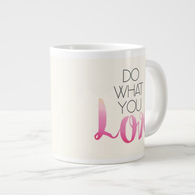 Do What You Love 2 Large Coffee Mug (Front Right)