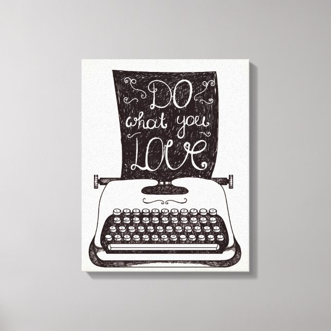 Do What You Love Canvas Print (Front)