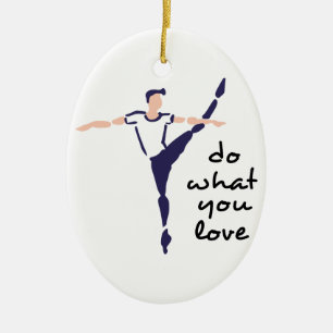 Do What You Love Ceramic Ornament