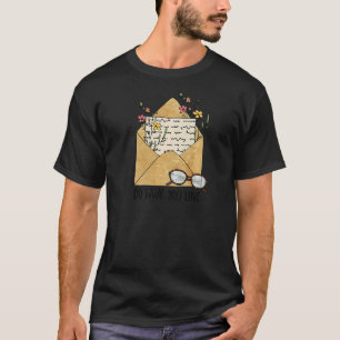 Do What You Love Envelope Wildflower Inspirational T-Shirt