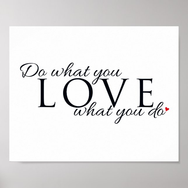 Do What You Love Inspirational Quote Poster (Front)