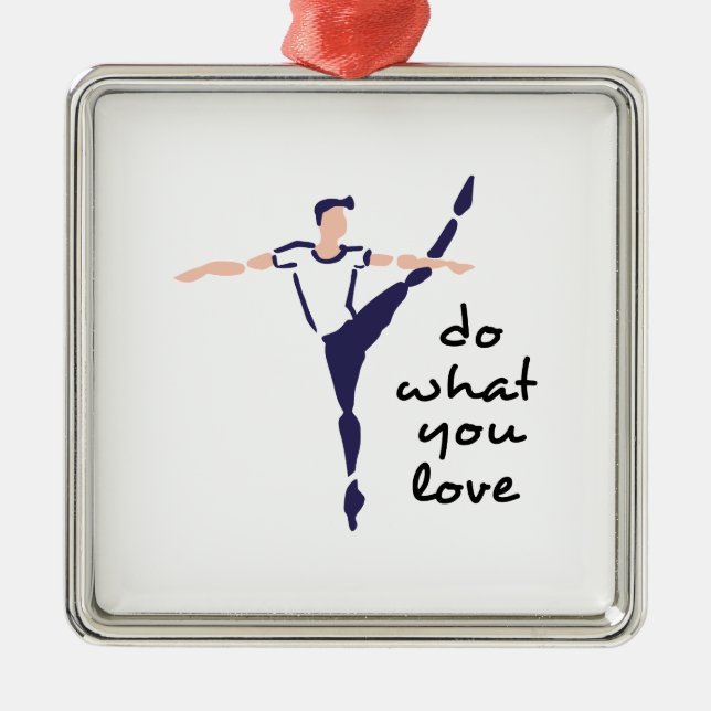 Do What You Love Metal Ornament (Front)