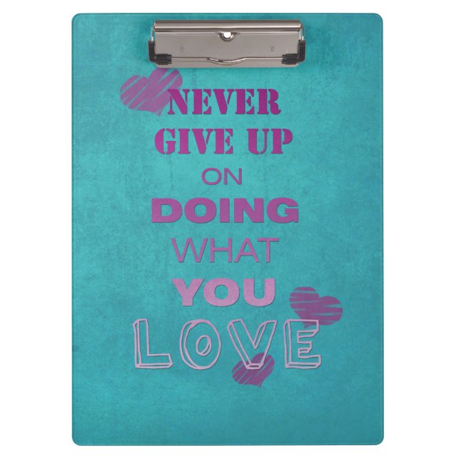 Do what you love Motivational text Typography Teal Clipboard (Front)