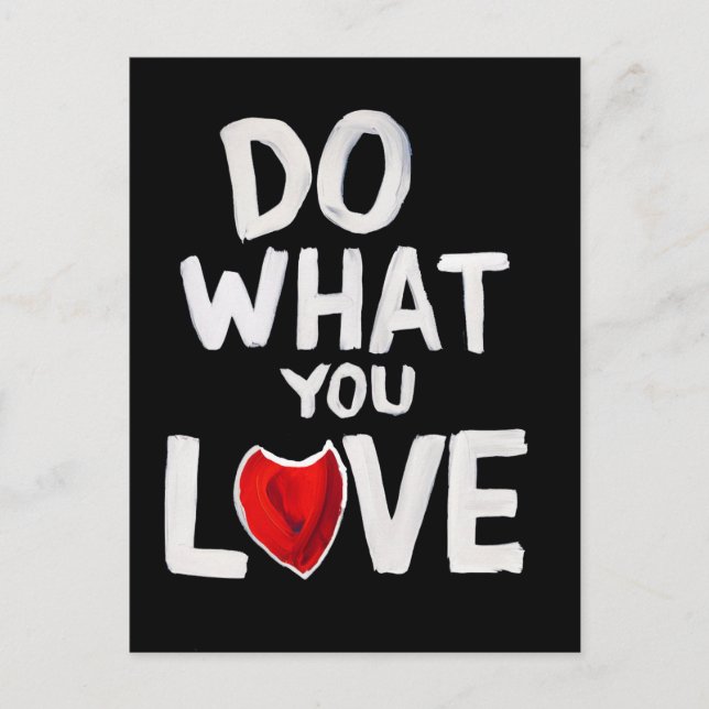 do what you love  postcard (Front)