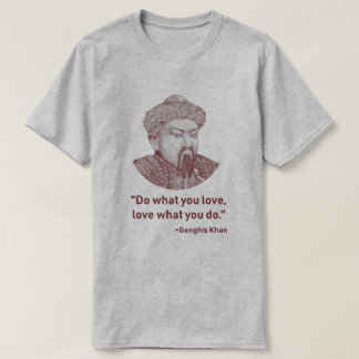 Do what you love... T-Shirt
