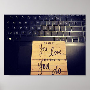 DO WHAT YOU LOVE TO DO POSTER