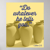 Do Whatever He Tells You John 2:5