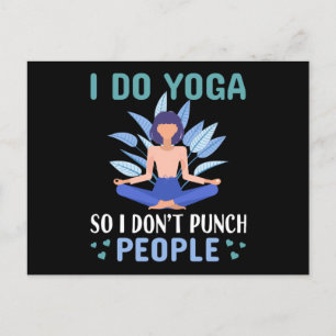 do yoga so I don't punch people Postcard