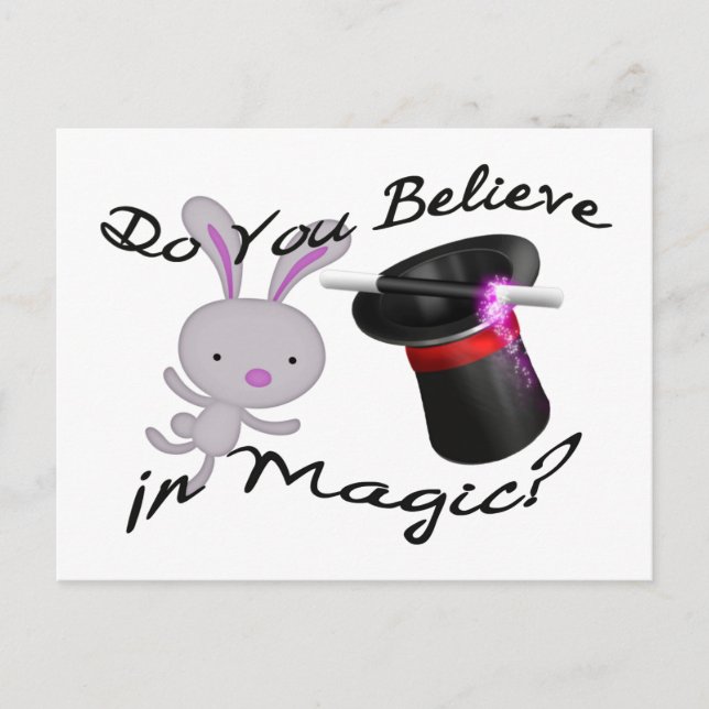 Do You Believe In Magic Top Hat & Rabbit Postcard (Front)