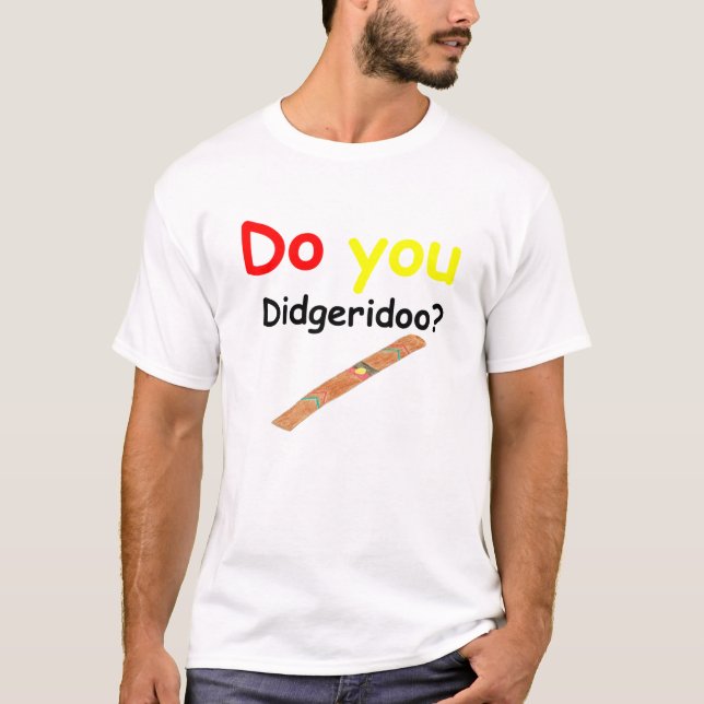 Do you didgeridoo? Basic T-shirt (Front)