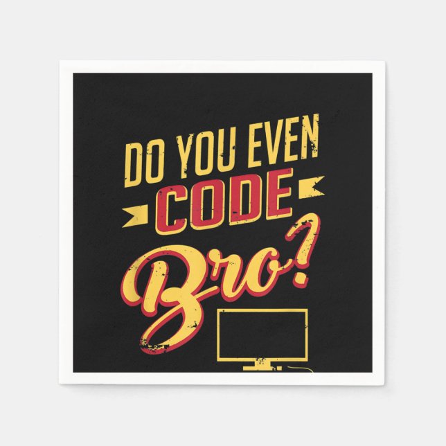 Do You Even Code Bro Funny Software Engineer Napkin (Front)