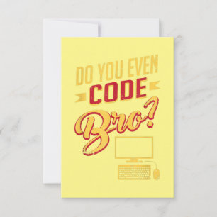 Do You Even Code Bro Funny Software Engineer Thank You Card
