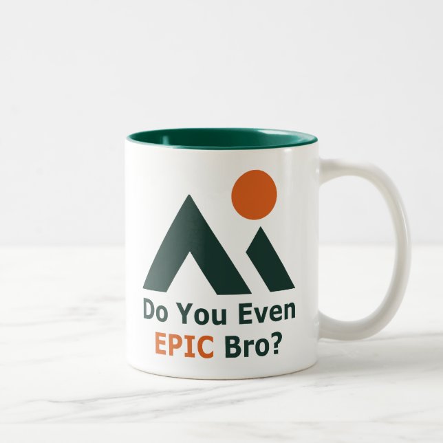 Do You Even Epic Bro? Two-Tone Coffee Mug (Right)
