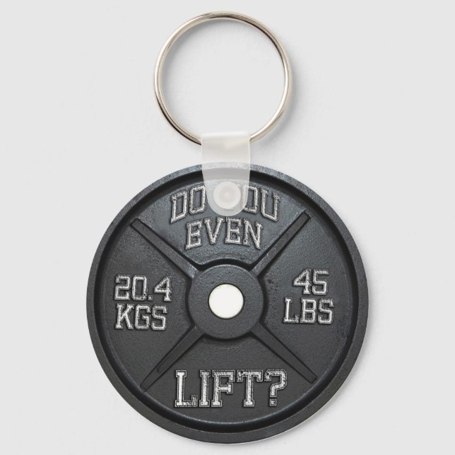 Do You Even Lift - Barbell Plate Keychain (Front)