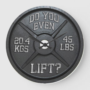 Do You Even Lift - Barbell Plate Wall Clock