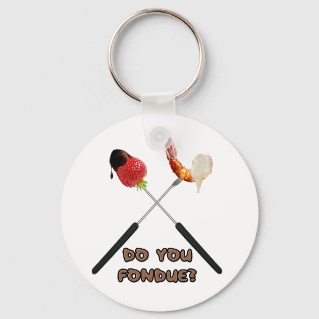 Do You Fondue? Keychain (Front)