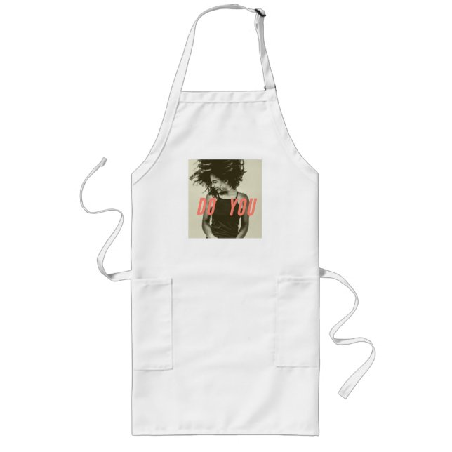 "Do You" Graphic Tee – Empowerment in Style Soft Long Apron (Front)