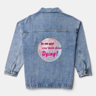Do you guys ever think about dying denim jacket