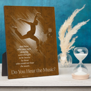 Do You Hear The Music? Plaque