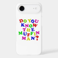 Do you know the Muffin Man?