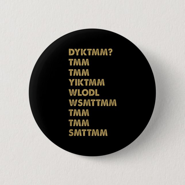 Do You Know The Muffin Man_ Dyktmm_ Funny Nostalgi 2 Inch Round Button (Front)