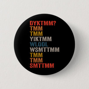 Do You Know The Muffin Man Dyktmm Funny Quote 1 2 Inch Round Button